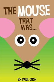 The Mouse That Was