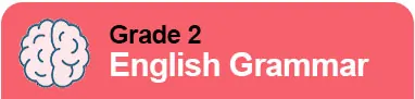 English Grammar for Grade 2