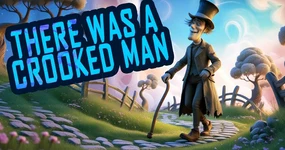 Nursery Rhymes - There was a Crooked Man